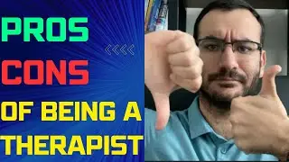 Pros and Cons of Being a Therapist