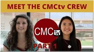 Meet the Producers of CMCtv 2016-17 Pt.1