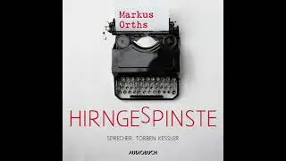 Hirngespinste (Ungek&uuml;rzt) - Markus Orths