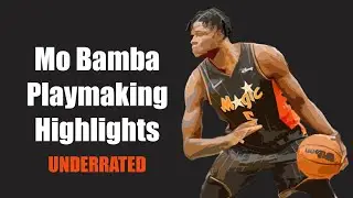 Mo Bamba Playmaking Highlights | 2021-22 Orlando Magic NBA