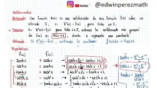 Explicación completa de antiderivadas. Funciones polinómicas, exp, log, trig, hiperbólicas, inversas