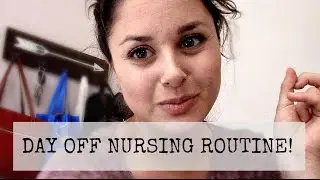 DAY OFF NURSING ROUTINE