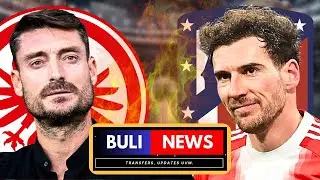 GORETZKA vor ATLETICO TRANSFER & FRANKFURTS TRAINER HAMMER | DEUTSCHLAND WM 2042 | Buli News