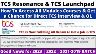 TCS Resonance & Launchpad 2023-2019 Direct Mass Hiring How to Get a Chance for Direct Interview & OL