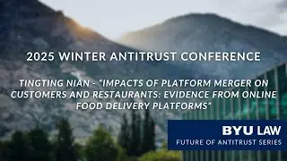 2025 Winter Antitrust Conference | TingTing Nian