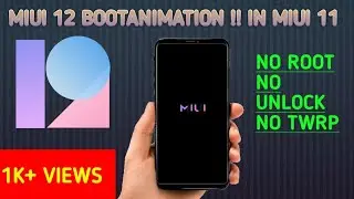 HOW TO GET OFFICIAL😍😍 MIUI 12 BOOTANIMATION IN MIUI 11 | INSTALL MIUI 12 BOOTANIMATION