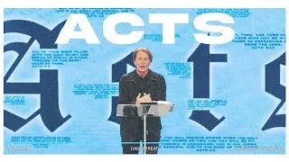 Book of Acts: Part 1 | Casey Treat | Christian Faith Online