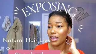 Exposed! Debunking the Biggest Lies In Natural Hair Care Community