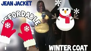 Affordable Plus Size Jean Jacket | Winter Coat | Amazon | Walmart | Unboxing