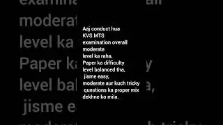 KVS MTS EXAM OVERVIEW| MEDIUM EXAM😨🔥🔥 | #kvsmts #shortsfeed #shortsviral #kvs #viral #trending #1m