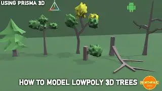 HOW TO MODEL LOWPOLY 3D TREES USING PRISMA 3D ( 3D ASSETS )