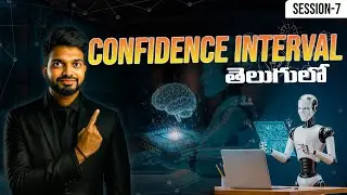 Session 7 Confidence Interval Explained In Telugu