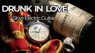 Drunk in Love: Romantic Slow Electric Guitar & Wine Bar Ambience