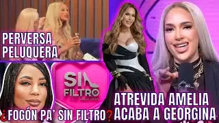 LA PERVERSA PELUQUERA/ FRACASO DE KAROLA/ FOGÓN PA' SIN FILTRO/ OSADA DE AMELIA ACABA A GEORGINA