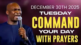 [Tuesday 30th December 2025] Start Your Day With Prayer Spiritual Prayer By Apostle Joshua Selman