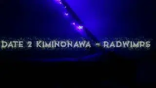 FINGERSTYLE GUITAR DATE 2 KIMINONAWA - RADWIMPS