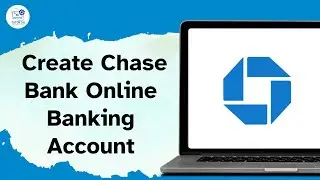 How to Create Chase Bank Online Banking Account