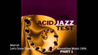 Marnel - Let's Come Together ( Classic Acid Jazz 1994 )