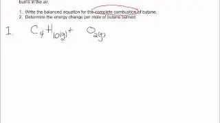 Sci 30 Butane Heat of Combustion Part 1