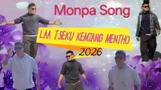LAA tseku kemzang mentho Full album Monpa song 2026