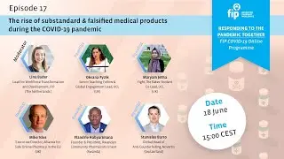 The Rise of Substandard & Falsified Medical Products during the COVID-19 Pandemic