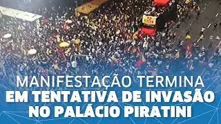 Manifestação termina em tentativa de invasão no Palácio Piratini