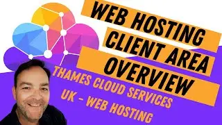 Web Hosting Client Area Overview - Thames Cloud Services