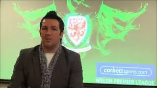 Matthew Jones talks to the Welsh Premier League