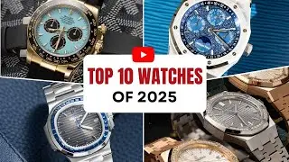 Top 10 Watches We Received This Year | The Best of 2025 | Watches Off 5th