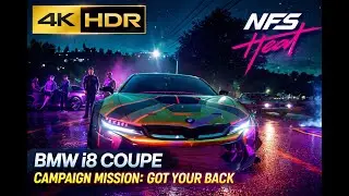 BMW i8 Coupe Night Drive 🌌 Campaign Mission | NFS Heat 4K HDR Gameplay