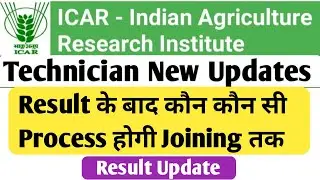 icar iari technician result date 2023 | icar technician process after dv | icar t1 result update