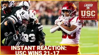 Instant Reaction To USC's 21-17 Victory: The Trojans Are Running With A King!