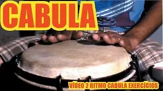Aulas de Atabaque para Umbanda e Candomblé VÍDEO  2. RITMO CABULA EXERCÍCIOS - PARA APRENDER