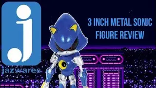 Jazwares Metal Sonic Figure Review