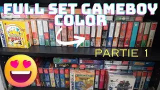 Le FULL SET GAME BOY COLOR ! (1ere PARTIE)