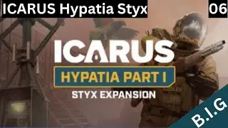 Icarus Hypatia - Styx - Open World Solo - Upgrading the Cont4ct Device  - S04.Ep.06