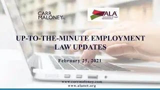 Up-To-The-Minute Employment Law Updates