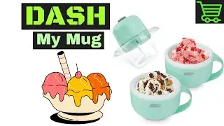 DASH My Mug Ice Cream Maker (Quick Review)