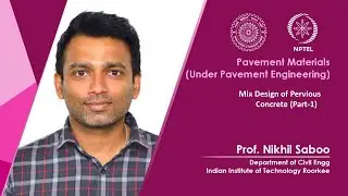 Lecture 57: Mix Design of Pervious Concrete (Part-1)