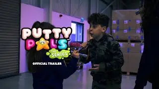 Putty Pals the Series - Official Trailer 2024