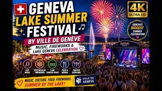 Geneva Lake Summer Festival: The First Ever Celebration by Ville de Gen&egrave;ve 🇨🇭