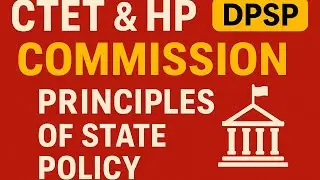 Target Ctet 2025 & HP TGT COMMISSION (Topic-DPSP)राज्य के नीति निर्देशक सिद्धांत #pyq #ctet #2025