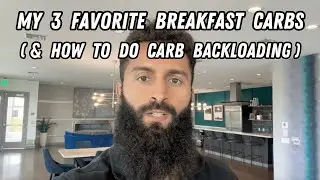 Carb Backloading vs Carbs for Breakfast & The Top 3 Carbs for Fat Loss, Energy & Appetite Control