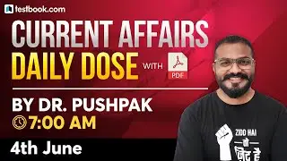7:00 AM - Current Affairs Today | 4 June Current Affairs 2021 | Current Affairs for SSC CHSL, NTPC
