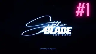 Stellar Blade #1