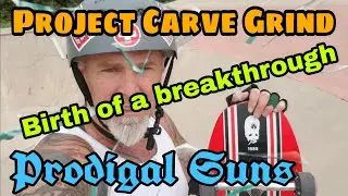 Project carve grind, OG Style Carve Grind. Birth of a BREAKTHROUGH!
