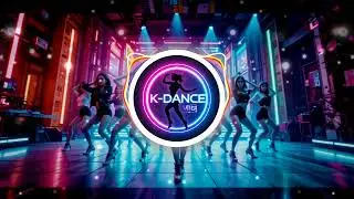 K Dance Vibe Remix | Korean Vibe| Techno, K-pop fusion, heavy bass, club dance