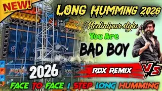 👻 you are Bad Boy || Power Music New Speaker Check Song ✨ 2026 New 1 Step Humming Song !! RDX Remix 