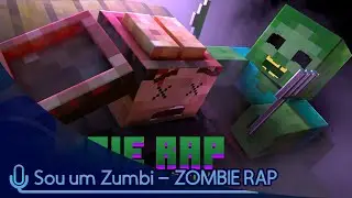 Sou um Zumbi (I'm a Zombie) - MINECRAFT ZOMBIE RAP [DUBLADO PT-BR]