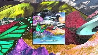 Neo: Dreamworld // Album Teaser